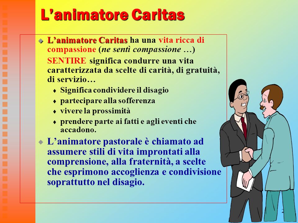 Motivazioni e significato del servizo di animazione in Caritas